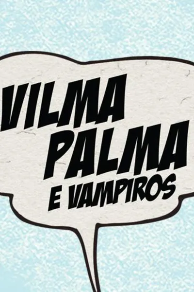 Vilma Palma e Vampiros